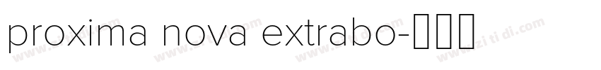 proxima nova extrabo字体转换
